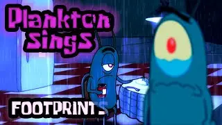 PLANKTON sings FOOTPRINTS (AI Cover) - PLANKTON LOST