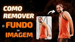 Como REMOVER o FUNDO DA IMAGEM [Método GRATUITO e SEM PROGRAMAS]