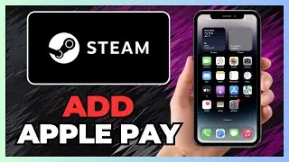 How To Use Apple Pay On Steam in 2025