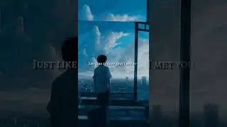 Just Like The Day That I Met You