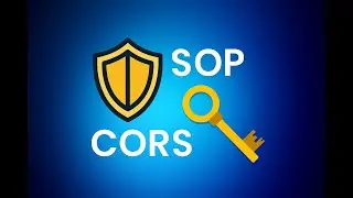 The BASIS of WEB SECURITY (SOP and CORS)