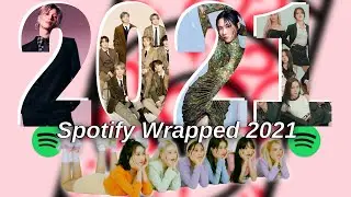 exposing my kpop spotify wrapped 2021 