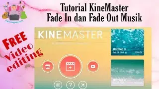 Tutorial KineMaster Fade in dan Fade Out Musik