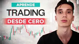 Cómo Hacer Trading Desde 0 | Curso Gratis De Trading (Principiantes)