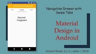 Navigation Drawer with Swipe Tabs | Android Studio 3.1.2 | Kotlin | 2018
