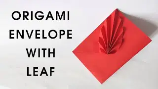 Origami ENVELOPE WITH LEAF | How to make a paper envelope