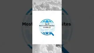 Top 10! most visited 📶websites in 🇮🇳 india!➡2023!