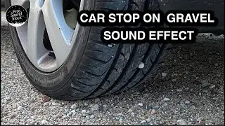 Car Stop on Gravel Sound Effect