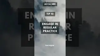 ACCA SBR Exam Tip 10: Engage in Regular Practice #acca #accaexams #accountingexams #tips #sbr