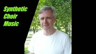 Op 94 Synthetic Choir Music