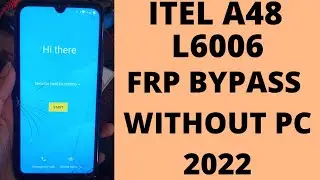 itel a48 frp bypass without pc 2022 | itel l6006 frp bypass without pc |