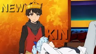 Tower of God「 AMV 」- NEW  KINGS