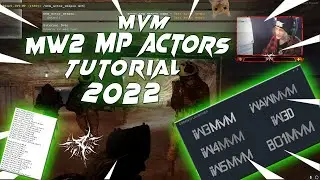 Mw2/IW4x Multiplayer Actors Tutorial | MVM 2022