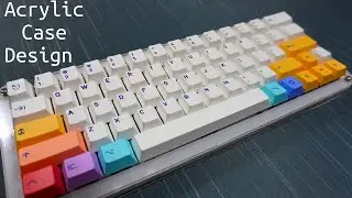 Building a 60% Acrylic Case | Flygone60 Case Design/Build