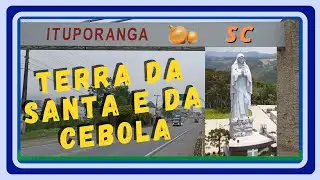 ⏩ ITUPORANGA – SC – SANTUÁRIO e Festa da Cebola
