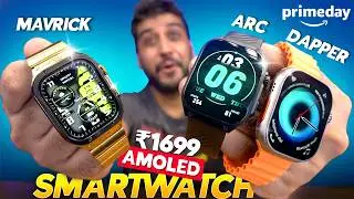 Fire-Boltt ARC, Fire-Boltt MAVERICK, Fire-Boltt DAPPER Review ⚡️ *CURVED AMOLED* Smartwatch @ ₹1699!