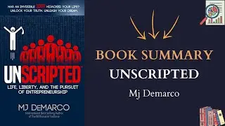 Book Summary Unscripted by MJ Demarco