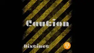 Distinct - Caution (Prod. HXDY)