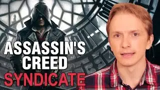 Assassin's Creed: Syndicate превью