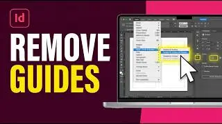 How to Remove Guides in Adobe InDesign 2026 (QUICKLY!!!)