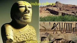 Worlds history part 7 - The indus culture and indias history