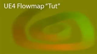 [UE4] Flowmap 