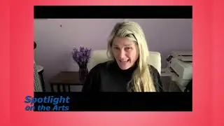 Spotlight on the Arts - Bonnie Comley - 4/10/23