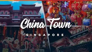 Chinatown | Singapore
