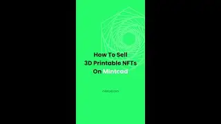 How to list 3D Printable NFTs on Mintcad