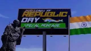 Happy Republic Day 2022  || Garena Free Fire || DESH MERE SONG || SPECAL MONATGE