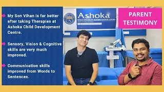 Parent Testimonial | Ashoka Child Development Centre (Best Autism treatment Centre in India)