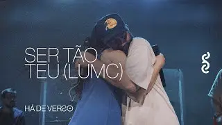 VERSO 5 - SER TÃO TEU (LUMC) | MIDIAN NASCIMENTO