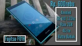 Plaghsip Amoled Di Jual 500 Rebuan//Review Fujitsu F01h