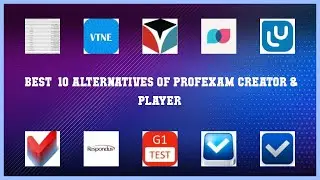 ProfExam Creator & Player | Best 12 Alternatives of ProfExam Creator & Player