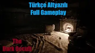 The Conjuring House | The Dark Occult | Türkçe Altyazılı Full Gameplay