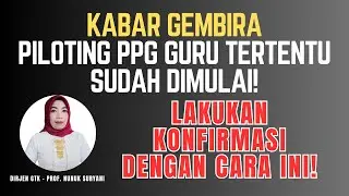 Kabar Gembira! Piloting PPG Daljab Tahap 2 Sudah Dimulai!