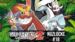 FACING GHETSIS, COLGATE & ICY HOT // Pokémon White 2: Nuzlocke (18)
