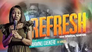 REFRESH WITH  ANWINLI OJEIKERE (THE WINLOS)