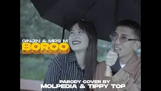 Ginjin & Mrs M - Boroo - PARODY COVER BY MOLPEDIA & TIPPYTOP