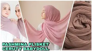 SHOPEE HAUL PASHMINA PLISKET BABY DOLL CERUTI | HIJAB FASHION