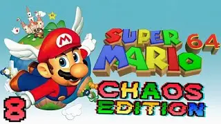 Mario 64 HACKED - Part 8: I'm A Broken Person