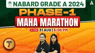 NABARD Grade A 2024 | NABARD Grade A Marathon 2024 #2 | NABARD Grade A Preparation