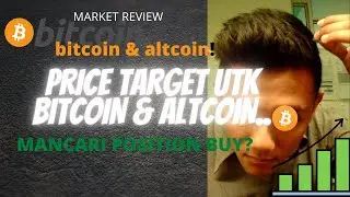 BITCOIN & ALTCOIN PRICE TARGET CONFIRMATION !! LIHAT DISINI