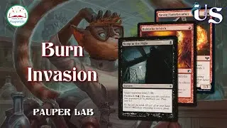 Pauper Lab – Burn Invasion #mtg #pauper
