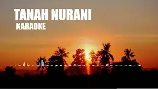 Tanah Nurani karaoke - instrutment Fai Kencrut version