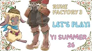 Rune Factory 3 Let's Play: Day 23 - 24 Summer
