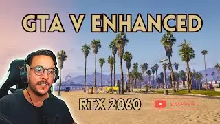 GTA V Enhanced en RTX 2060 6 GB