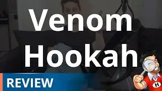 Review of Venom Hookah by Sahara Smoke (Tnx to HookahHub.com)