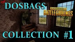 The DOSBAGS Collection #1 - a PUBG highlights montage