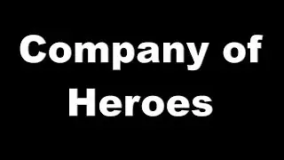 Company of Heroes - Сердце Тигра